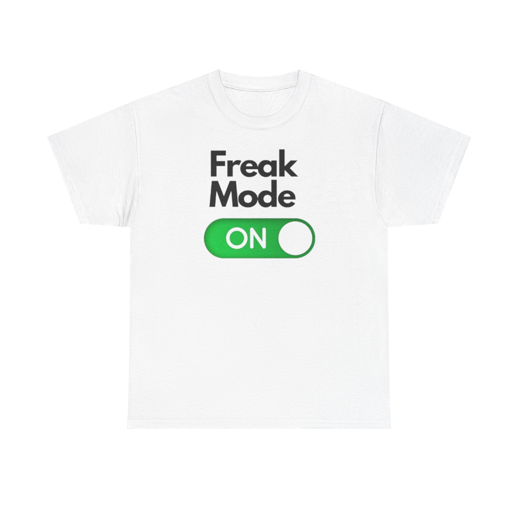 Freak Mode Tee