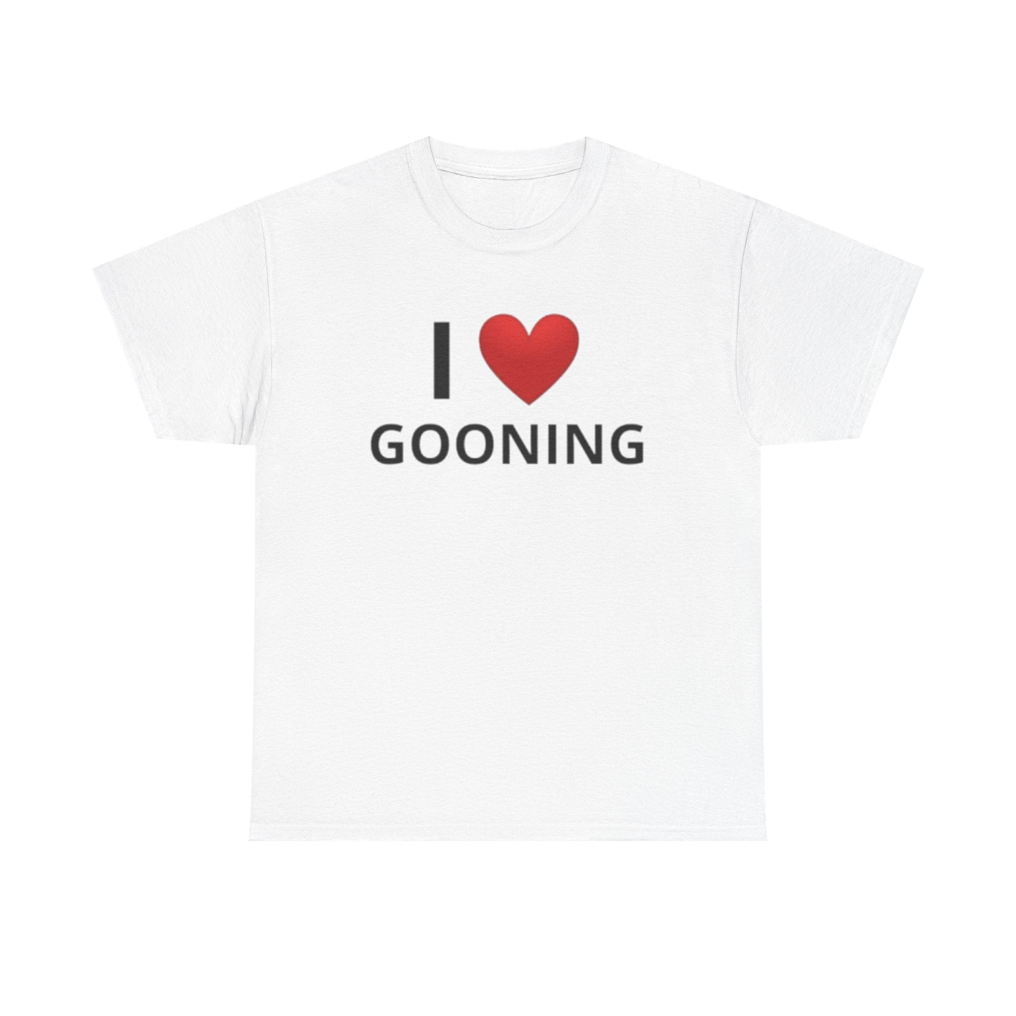 I Love Gooning Tee