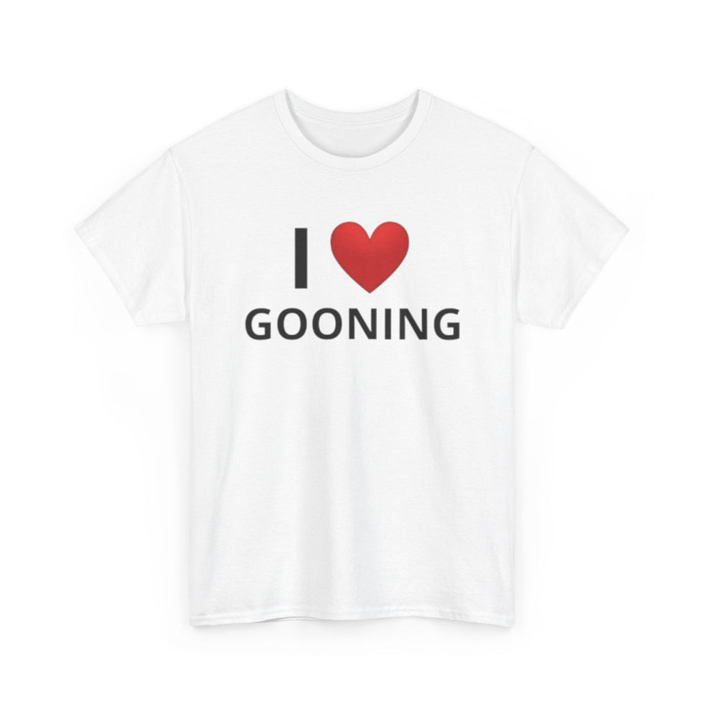 I Love Gooning Tee